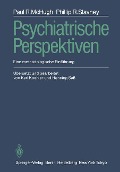 Psychiatrische Perspektiven - Paul R. Mchugh, Philip R. Slavney