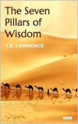 Cover-Bild zum Titel 'The Seven Pillars of Wisdom - Lawrence' von 'T. E. Lawrence'
