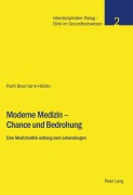 Cover-Bild zum Titel 'Moderne Medizin - Chance und Bedrohung' von ''