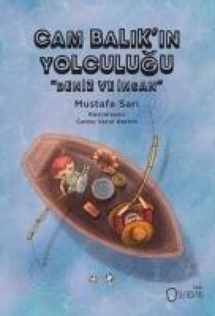 Cam Balikin Yolculugu - Deniz ve Insan - Mustafa Sari