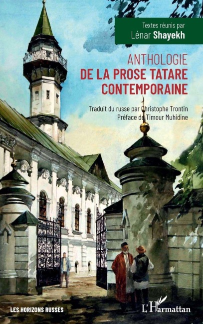 Anthologie de la prose tatare contemporaine - Lénar Shayekh