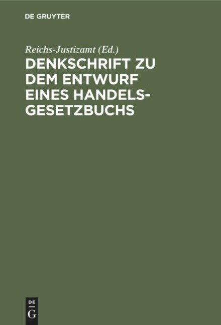 Denkschrift zu dem Entwurf eines Handelsgesetzbuchs - 