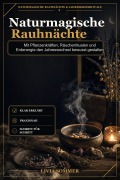 Cover-Bild zum Titel 'Naturmagische Rauhnächte' von 'Livia Sommer'