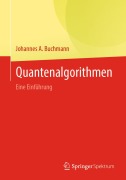 Cover-Bild zum Titel 'Quantenalgorithmen' von 'Johannes A. Buchmann'