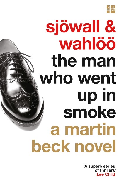 The Man Who Went Up in Smoke - Maj Sjowall, Per Wahloo