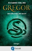 Cover-Bild zum Titel 'Gregor 2. Gregor und der Schlüssel zur Macht' von 'Suzanne Collins'