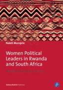 Cover-Bild zum Titel 'Women Political Leaders in Rwanda and South Africa' von 'Naleli Mpho Soledad Morojele'