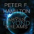 Cover-Bild zum Titel 'The Abyss Beyond Dreams' von 'Peter F. Hamilton'