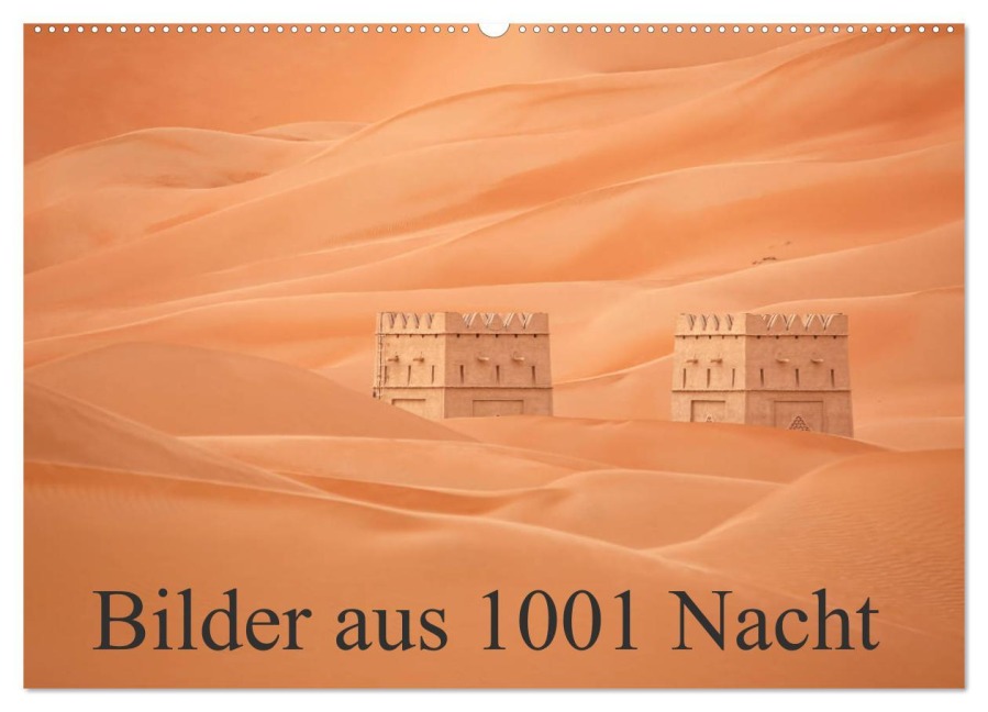 Bilder aus 1001 Nacht (Wandkalender 2026 DIN A2 quer), CALVENDO Monatskalender - Judith Kuhn