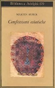 Cover-Bild zum Titel 'Confessioni estatiche' von 'Martin Buber'