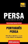 Vocabulário Português-Persa - 9000 palavras mais úteis - Andrey Taranov