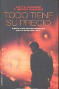 Cover-Bild zum Titel 'Todo Tiene su Precio = Everything Has Its Price' von 'Lotte Hammer, Soren Hammer'