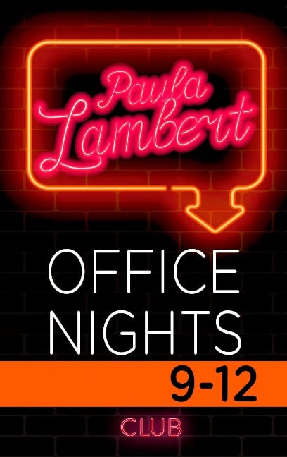 Paula Lambert - Office Nights 9-12 - Paula Lambert