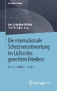 Cover-Bild zum Titel 'Die internationale Schutzverantwortung im Lichte des gerechten Friedens' von ''