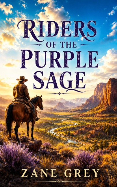 Riders of the Purple Sage - Zane Grey