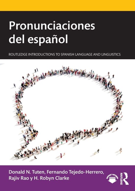 Pronunciaciones del español - Donald N. Tuten, Rajiv Rao, Fernando Tejedo-Herrero