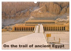 Cover-Bild zum Titel 'On the trail of the ancient Egypt (Wall Calendar 2026 DIN A3 landscape), CALVENDO 12 Month Wall Calendar' von 'Lars Eberschulz'