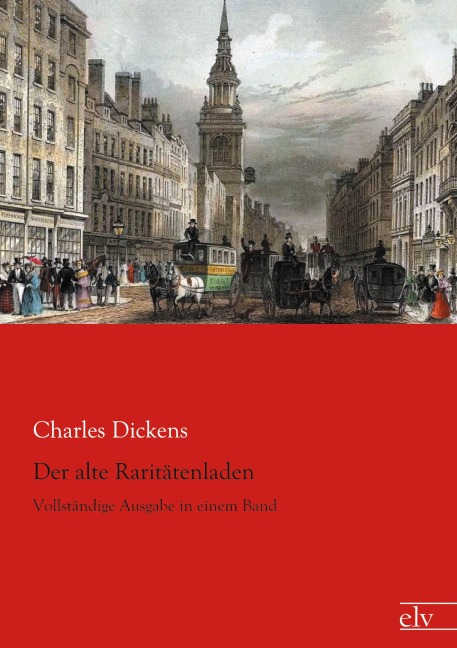 Der alte Raritätenladen - Charles Dickens