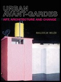 Cover-Bild zum Titel 'Urban Avant-Gardes' von 'Malcolm Miles'