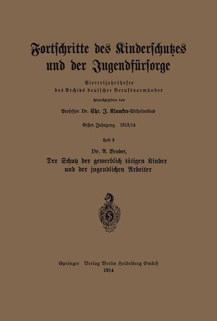 Der Schutz der gewerblich tätigen Kinder und der jugendlichen Arbeiter - U. Vender
