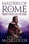 The First Man in Rome - Colleen Mccullough