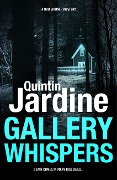 Gallery Whispers (Bob Skinner series, Book 9) - Quintin Jardine
