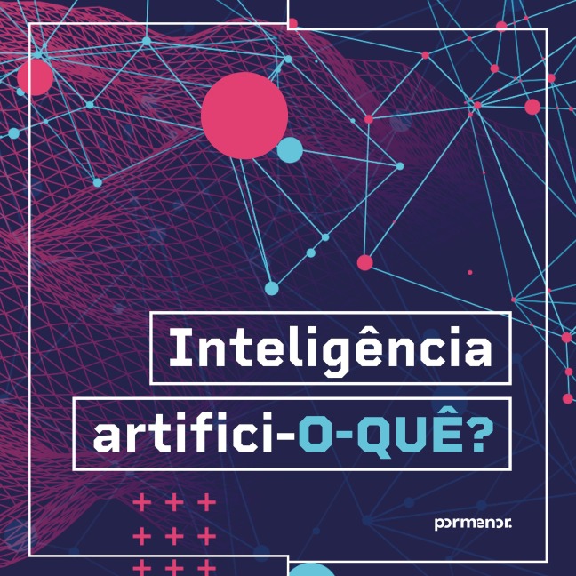 Inteligência artifici-o-quê? - Karoline Melo