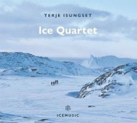Cover-Bild zum Titel 'Ice Quartet' von 'Terje Isungset'