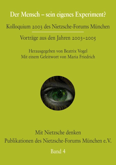 Der Mensch -  sein eigenes Experiment? - 