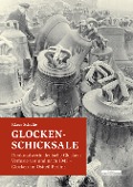 Cover-Bild zum Titel 'Glocken-Schicksale' von 'Klaus Schulte'