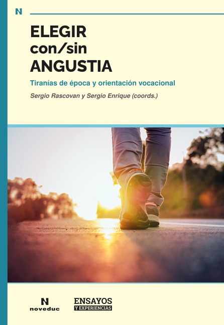 Elegir con/sin angustia - Sergio Rascovan, Sergio Enrique