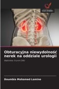 Cover-Bild zum Titel 'Obturacyjna niewydolno¿¿ nerek na oddziale urologii' von 'Doumbia Mohamed Lamine'