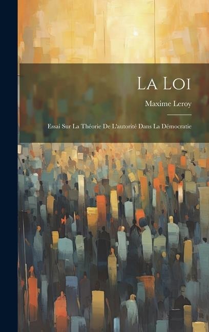 La Loi - Maxime Leroy