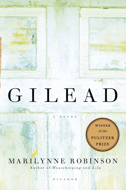 Gilead (Oprah's Book Club) - Marilynne Robinson