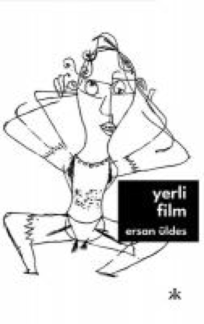 Yerli Film - Ersan Üldes