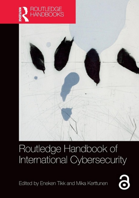 Routledge Handbook of International Cybersecurity - 