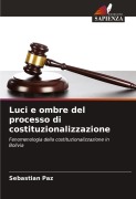 Cover-Bild zum Titel 'Luci e ombre del processo di costituzionalizzazione' von 'Sebastián Paz'