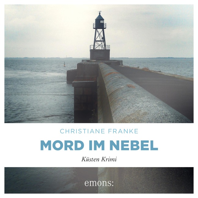 Mord im Nebel - Christiane Franke