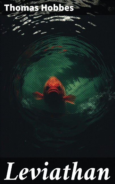 Leviathan - Thomas Hobbes