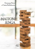 Cover-Bild zum Titel 'Mattoni Jenga' von 'Giuseppe Parisi, Cinzia Bellebuono'