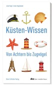 Cover-Bild zum Titel 'Küsten-Wissen' von 'Julia Voigt, Imke Voigtländer'