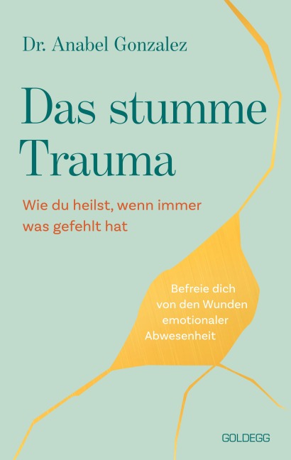 Das stumme Trauma - Anabel Gonzalez