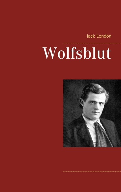 Wolfsblut - Jack London