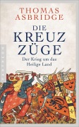 Cover-Bild zum Titel 'Die Kreuzzüge' von 'Thomas Asbridge'