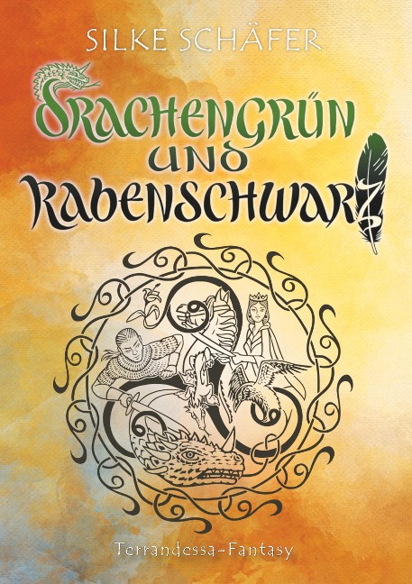 Drachengrün und Rabenschwarz - Silke Schäfer