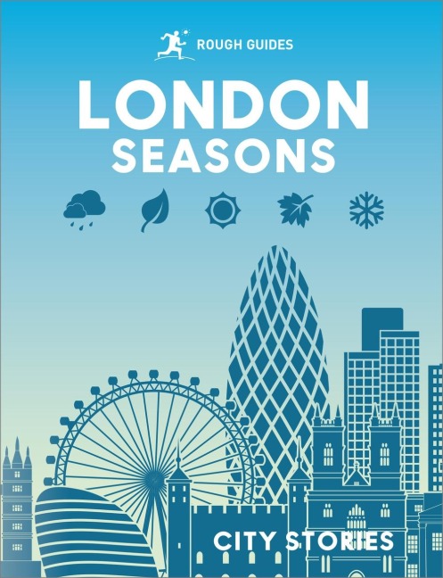 Rough Guides London Seasons - Beth Williams, Libby Davies, Rachel Lawrence, Joanna Reeves