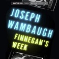 Cover-Bild zum Titel 'Finnegan's Week Lib/E' von 'Joseph Wambaugh'