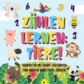 Zählen lernen: Tiere! Kannst du die Hunde, Elefanten und andere süße Tiere zählen? (Zählen Buch für Kinder, #1) - Pamparam Kinderbücher