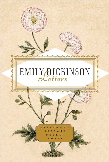 Emily Dickinson: Letters - Emily Dickinson