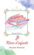 Cover-Bild zum Titel 'Rêves d'enfants' von 'Alvyane Kermoal'